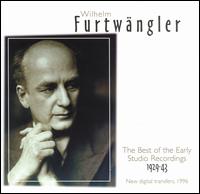 Furtwängler: Best of the Early Studio Recordings (1929-43) von Wilhelm Furtwängler