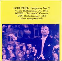 Schubert: Symphony No. 9; Carl Maria von Weber: Euryanthe Overture von Hans Knappertsbusch