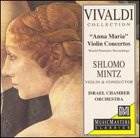 Vivaldi Collection: "Anna Maria" Violin Concertos von Shlomo Mintz