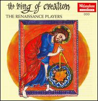 The Ring of Creation von Renaissance Players