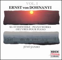 Ernst von Dohnanyi Piano Works, Vol.1 von Jenö Jandó