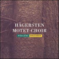 Poulenc, Bruckner: Choral Works von Hagersten Motet Choir