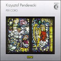 Krzysztof Penderecki: Per Coro von Various Artists
