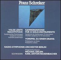Schreker: Kammersinfonie; Vorspiel von Various Artists