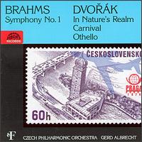 Brahms: Symphony No. 1; Dvorák: In Nature's Realm; Carnival; Othello von Gerd Albrecht