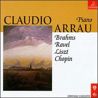 Claudio Arrau plays Brahms, Ravel, Liszt & Chopin von Claudio Arrau