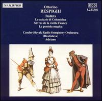 Respighi: Ballets von Adriano