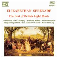Elizabethan Serenade: The Best of British Light Music von Various Artists