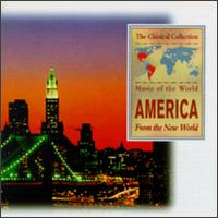 Music of World: America - From the New World von Various Artists