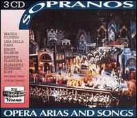 Sopranos: Opera Arias and Songs von Various Artists