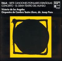 Manuel de Falla: Siete Canciones Populares Españolas; Concerto; El Gran Teatro del Mundo von Josep Pons