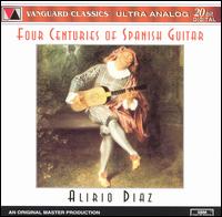 Four Centuries of Spanish Guitar von Alirio Diaz