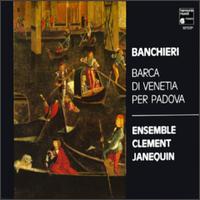 Banchieri: Barca di Venetia per Padova von Ensemble Clément Janequin