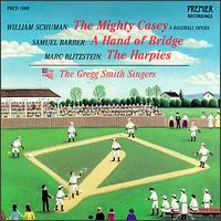 William Schuman: The Mighty Casey, A Baseball Opera von Gregg Smith Singers