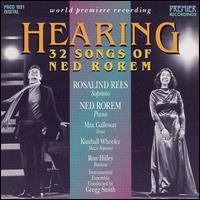 Hearing: 32 Songs of Ned Rorem von Rosalind Rees
