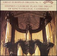 Stephen Cleobury plays the Organ of King's College, Cambridge von Stephen Cleobury