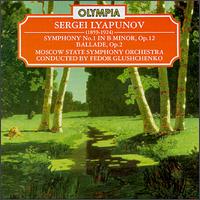 Liapunov: Symphony No1; Ballade Op2 von Various Artists