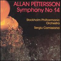 Allan Pettersson: Symphony No. 14 von Sergiu Comissiona