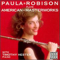 Paula Robison Plays American Masterworks von Paula Robison