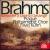 Brahms: Weltliche acapella Gesänge von Pavel Kühn