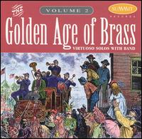 The Golden Age of Brass, Vol.2 von Various Artists