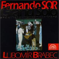 Fernando Sor: Grand Solo von Lubomir Brabec