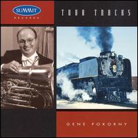 Tuba Tracks von Gene Pokorny