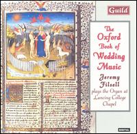 The Oxford Book of Wedding Music von Jeremy Filsell
