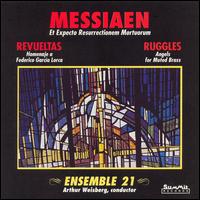 Olivier Messiaen: Et Expecto Resurrectionem Mortuorum; Silvestre Revueltas: Homenaje a Garcías Lorca von Ensemble 21