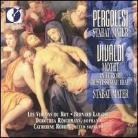 Pergolesi: Stabat Mater; Vivaldi: Motet "In furore guistissimae irae"; Stabat Mater von Various Artists