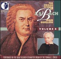 The Organ Works of J.S. Bach, Vol. 5 von Jean Guillou