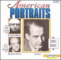 American Portraits: Samuel Barber; Aaron Copland; Heitor Villa-Lobos von Various Artists