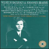 Brahms: Hungarian Dances WoO1; Pieces Op118 von Wilhelm Backhaus