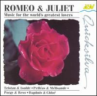 Romeo & Juliet Music for The World's Greatest Lovers von Various Artists
