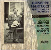 Giuseppe Martucci: Quintet, Op. 45/Trio, Op. 59 von Various Artists