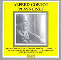 Alfred Cortot Plays Liszt von Alfred Cortot