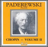 Paderewski Plays Chopin, Vol.2 von Ignace Jan Paderewski