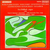 Eva Feldbæk Plays Borup-Jorgensen, Maegaard, Hvidtfelt Nielsen, Gudmundsen, Holmgreen, Holmboe von Eva Feldbæk