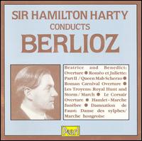 Sir Hamilton Harty Conducts Berlioz von Hamilton Harty
