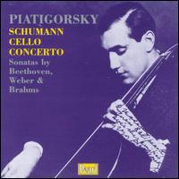 Brahms: Sonata in Em No1, Op38; Schumann: Cello Concerto in Am Op129 von Gregor Piatigorsky