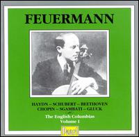Feuermann: The English Columblas, Vol. 1 von Emanuel Feuermann