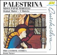 Palestrina: Missa Pape Marcelli; Stabat Mater; 3 Motets von Pro Cantione Antiqua