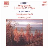 Grieg: String Quartet in G minor, Op. 27; String Quartet in F major; Johansen: String Quartet, Op. 35 von Oslo String Quartet