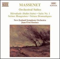 Massenet: Orchestral Suites von New Zealand Symphony Orchestra