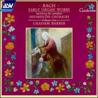Bach: Early Organ Works, Vol.1 von Graham Barber