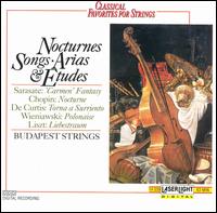 Nocturnes, Songs, Arias & Etudes von Budapest Strings