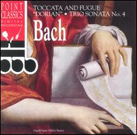 Bach: Toccata & Fugue "Dorian"; Trio Sonata No. 4 von Various Artists