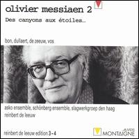 Olivier Messiaen 2: Des canyons aux étoiles... von Reinbert de Leeuw