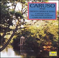 Caruso sings French Opera & Song von Enrico Caruso