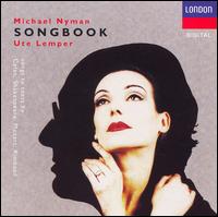 The Michael Nyman Songbook von Ute Lemper